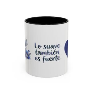 Accent Coffee Mug — "Lo suave también es fuerte" Spanish Inspirational Mug with Hearts