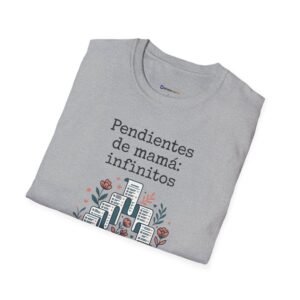 Pendientes de Mamá Infinitos T-Shirt – Meaningful Motherhood Gift