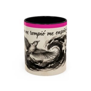 “Lo Que No Me Rompió, Me Enseñó a Volar” Hummingbird Coffee Mug